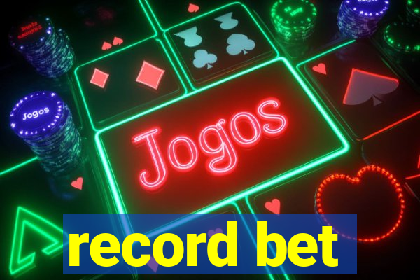 record bet